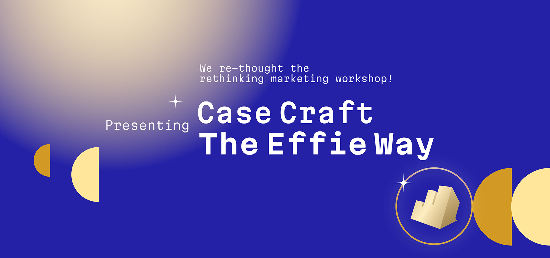 Effie Case Craft Workshop